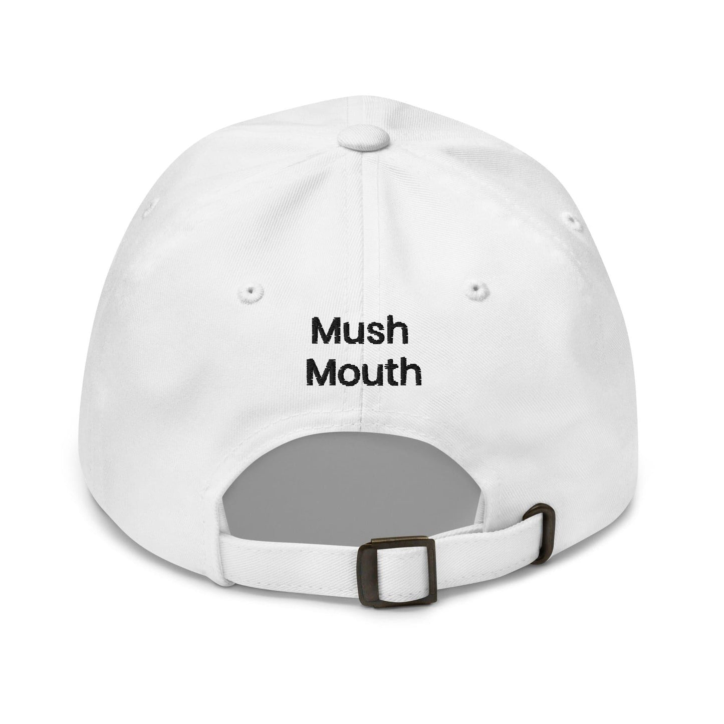 Dad hat - Mush Mouth